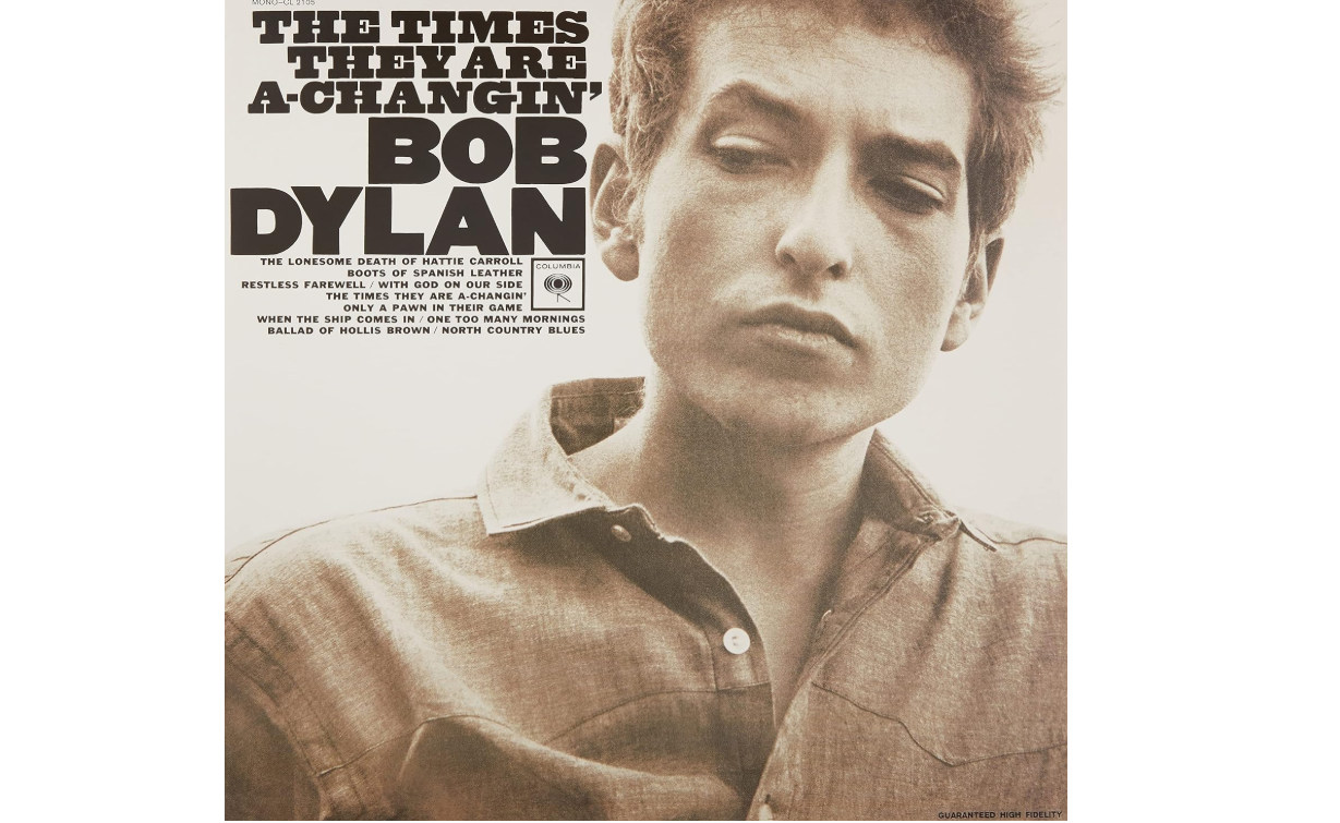 The Times They Are A-Changin' - Bob Dylan