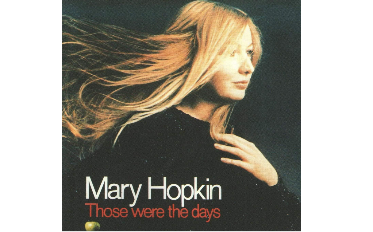 Those Were the Days - Mary Hopkin