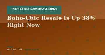Boho-Chic Resale Is Up 38%, According to Poshmark’s Own January 2026 BOLO Guide