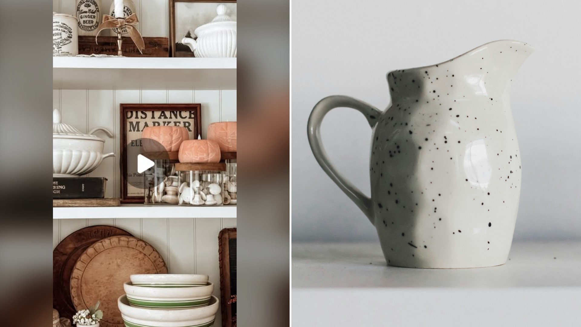Split image with the cover of @craftedhiveculture's Instagram reel, where shelves are stacked with white ironstone dishes and brown transferware, on the left and an Unsplash photo by Kara Eads on the right showing a white speckled ceramic pitcher